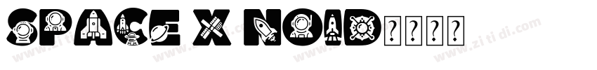 Space X Noid字体转换